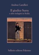 Ebook Il giudice Surra di Andrea Camilleri edito da Sellerio Editore