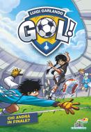 Ebook Gol - 65. Chi andrà in finale? di Garlando Luigi edito da Piemme