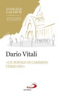 Ebook «Un popolo in cammino verso Dio» di Vitali Dario edito da San Paolo Edizioni