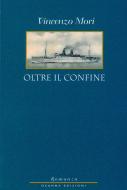 Ebook Oltre il confine di VINCENZO MORI edito da Osanna Edizioni