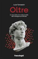 Ebook Oltre di Luca Tomassini edito da Franco Angeli Edizioni