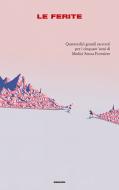 Ebook Le ferite di VV. AA. edito da Einaudi