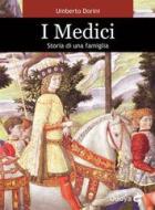 Ebook I Medici di Umberto Dorini edito da ODOYA
