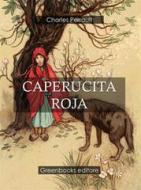 Ebook Caperucita Roja di Charles Perrault edito da Greenbooks Editore