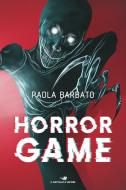 Ebook Horror game di Barbato Paola edito da Piemme