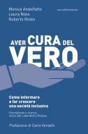 Ebook Aver cura del vero di AA.VV. edito da Nuova Dimensione