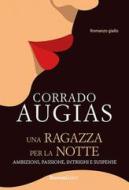 Ebook Una ragazza per la notte di Corrado Augias edito da Rusconi Libri