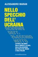 Ebook Nello specchio dell'Ucraina di Maran Alessandro edito da Nuova Dimensione