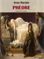 Ebook Phèdre di Jean Racine edito da E-BOOKARAMA