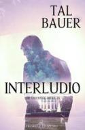 Ebook Interludio di Tal Bauer edito da Triskell Edizioni