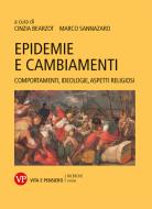 Ebook Epidemie e cambiamenti di Sannazaro Marco, Bearzot Cinzia edito da Vita e Pensiero