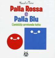 Ebook Palla Rossa e Palla Blu di Maicol&Mirco edito da BAO Publishing
