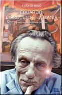 Ebook Eduardo, l'occulto e la magia di Fara Di Maio edito da CICAP