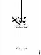 Ebook Vangelo di Luca BFV di Piovasco edito da Piovasco