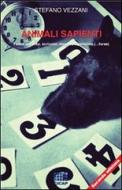 Ebook Animali Sapienti di Stefano Vezzani edito da CICAP
