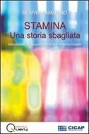 Ebook Stamina: una storia sbagliata di Beatrice Mautino edito da CICAP