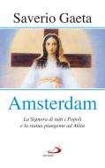 Ebook Amsterdam di Gaeta Saverio edito da San Paolo Edizioni