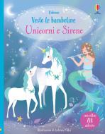 Vesti le fate degli unicorni. Attacca e stacca. Con adesivi. Ediz