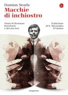 Ebook Macchie di inchiostro di Searls Damion edito da Il Saggiatore