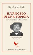 Ebook Il vangelo di un utopista di Andrea Gallo edito da Compagnia editoriale Aliberti
