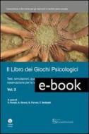 Ebook Il libro dei giochi psicologici di Penati Valentina, Girard Arianna, Ferrari Giuseppe edito da FerrariSinibaldi