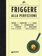 Ebook Friggere alla perfezione di Bay Allan edito da Giunti