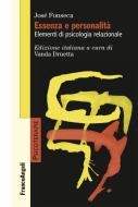 Ebook Essenza e personalità di Josè Fonseca edito da Franco Angeli Edizioni