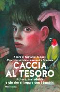 Ebook Caccia al tesoro di Giovanni Zoppoli edito da Altreconomia