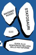 Ebook Statosauri di Russo Massimo edito da Quinto Quarto Edizioni