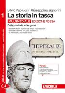 Ebook Storia in tasca (la)  ed rossa - ebook multimediale volume 1 di Silvio Paolucci, Giuseppina Signorini edito da Zanichelli Editore