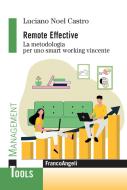 Ebook Remote Effective di Luciano Noel Castro edito da Franco Angeli Edizioni