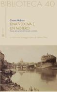 Ebook Una vedova e un mistero di Cesare Malpica edito da sette città