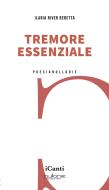 Tremore essenziale Tremore essenziale