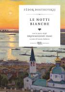 Ebook Le notti bianche (Deluxe) di Dostoevskij Fëdor Michajlovi edito da BUR