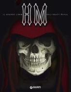 Ebook HM - Il grande libro Heavy Metal di AA.VV. edito da Giunti