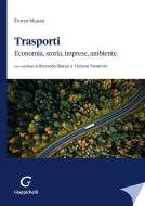 Trasporti. Economia, storia, imprese, ambiente di Enrico Musso edito da Giappichelli