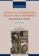 Ebook Studi sulla letteratura italiana della modernità di Elena Candela edito da Liguori Editore