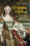 Ebook Elisabetta Farnese di Giulio Sodano edito da Carocci Editore