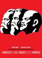Ebook Manifiesto del Partido Comunista di Friedrich Engels, Karl Marx edito da Bauer Books