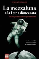 Ebook La mezzaluna e la luna dimezzata di Stefano Bigliardi edito da CICAP