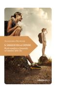 Ebook Il viaggio delle donne di Beltrame Alessandra edito da Ediciclo