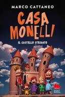 Ebook Casa Monelli. Il castello stregato di Marco Cattaneo edito da Gallucci