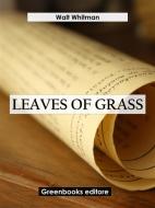 Ebook Leaves of Grass di Walt Whitman edito da Greenbooks Editore