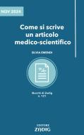 Ebook Come si scrive un articolo medico-scientifico di Silvia Emendi edito da Zadig