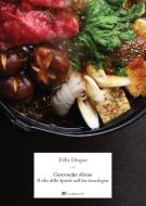 Ebook Gastrosofia Divina di Felix Duque edito da Inschibboleth Edizioni