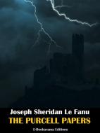 Ebook The Purcell Papers di Joseph Sheridan Le Fanu edito da E-BOOKARAMA