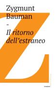 Ebook Il ritorno all'estraneo di Zygmunt Bauman edito da Castelvecchi