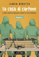 Ebook La casa di cartone di Beretta Ilaria edito da Ancora
