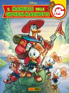 Ebook Il Manuale delle Giovani Marmotte 22 di AA. VV. edito da Panini Disney