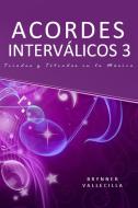 Ebook Acordes interválicos 3 di BRYNNER VALLECILLA edito da Brynner Vallecilla
